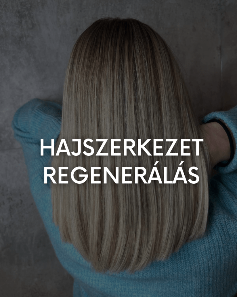 hajszerkezet regenerálás